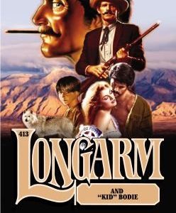longarm and the "kid" bodie # 413