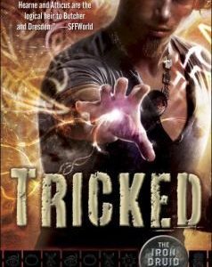 Iron Druid - Tricked