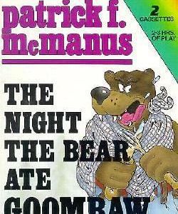 The Night The Bear Ate Goombaw