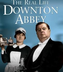the real life downtown abbey