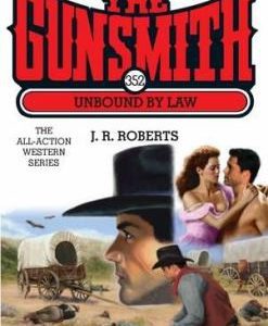 the gunsmith # 352 - unbound by law