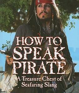 How To Speak Pirate