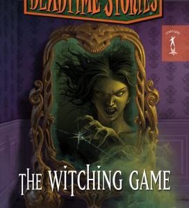 deadtime stories the witching game