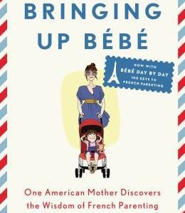 Bringing up Bebe