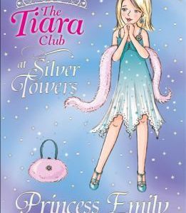the tiara club at silver towers # 12 - princess emily and the wishing star