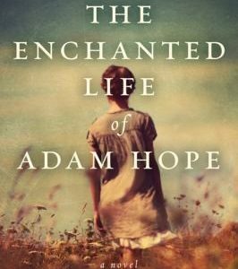 the enchanted life of adam hope