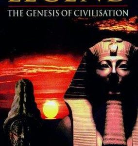 Legend - The Genesis Of Civilization