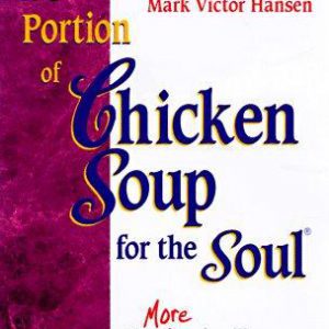 The Fifth Portion Of Chicken Soup For The Soul