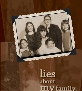 lies aboust my family