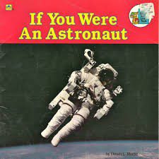 If You Were An Astronaut