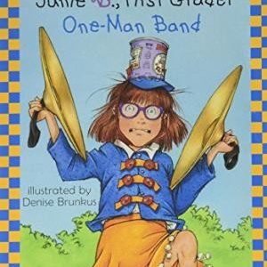 junie b., first grader one man band