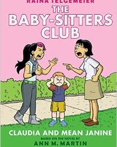 The Baby-sitter Club - Claudia and Mean Janine