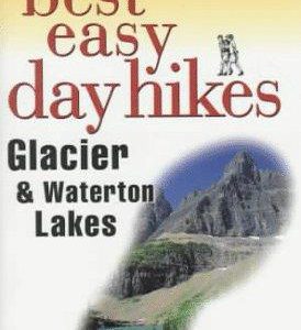 best easy day hikes glacier & waterton lakes
