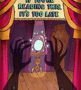 If You're Reading this It's Too Late