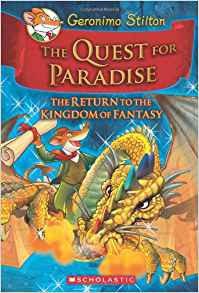 Geronimo Stilton - The Quest for Paradise - The Return to the kingdom of fa