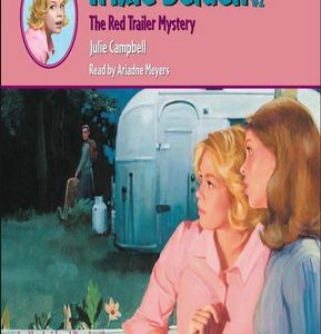 Trixie Belden # 2 - The Red trailer Mystery
