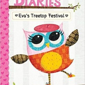 Owl Diaries #1 Eva's Treetop Festival