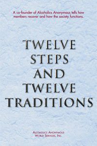 Twelve Steps and Twelve Traditions