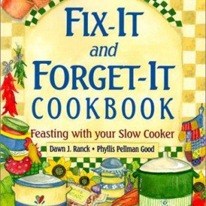 Fix-It and Forget-It Cookbook