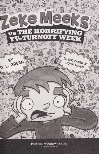 Zeke Meeks - Vs the Horrifying TV - Turnoff Week