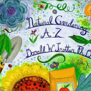 Natural Gardening A- Z