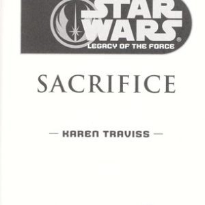star wars legacy of the force: sacrifice