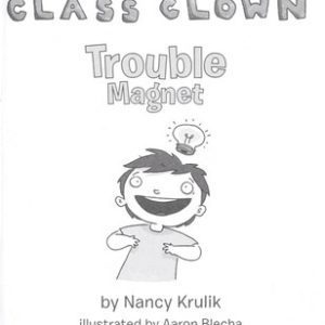George Brown Class Clown - Trouble Magnet