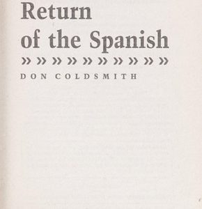 Return of the Spanish