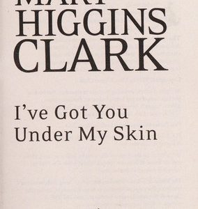 I've got you under my skin