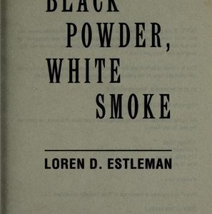 black powder, white smoke