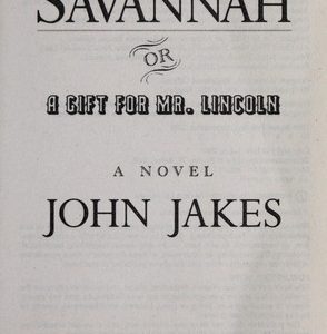 Savannah: A Gift from Mr. Lincoln