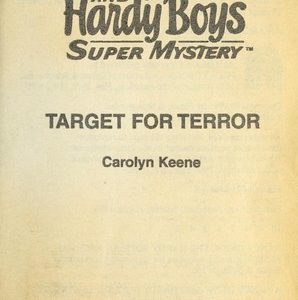 Nancy Drew and Hardy boy's -Target For Terror