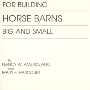 Horse Barns Big and Small