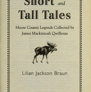 Short & Tall Tales - Moose County Legends