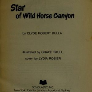 Star Of The Wild Horse Canyon