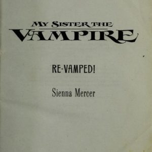 my sister the vampire - revamped