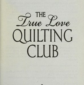 the true love quilting club