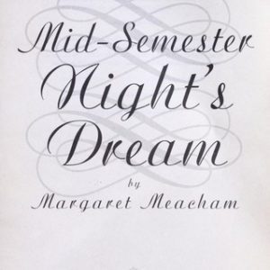 a mid-semester night's dream