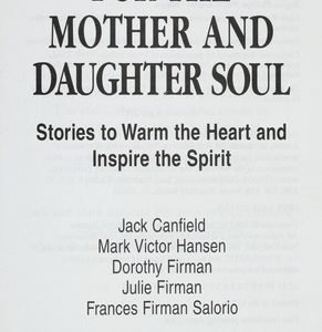 chicken soup for the mother & daughter soul