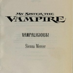 My Sister the Vampire - Vampalicious!
