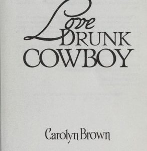 love drunk cowboy