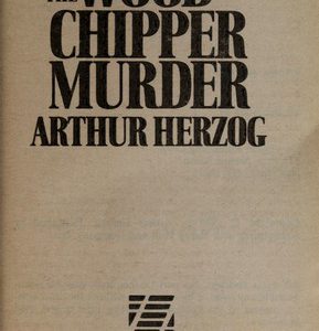 The Wood-chipper Murder