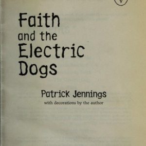 Faith And the Electric Dogs