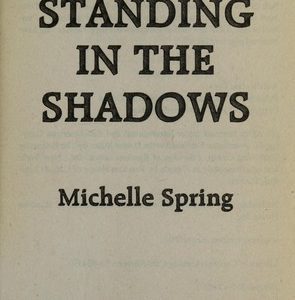 Standing in the Shadows