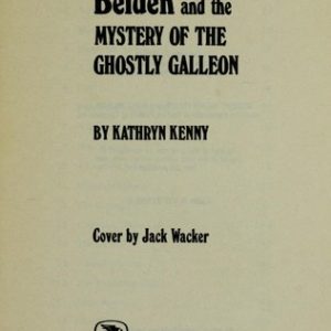 Trixie Belden - #27 -The Mystery of The Ghostly Gallion