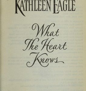 What The Heart Knows