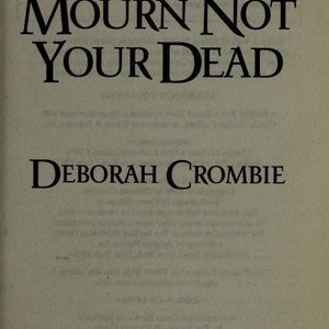 Mourn Not Your Dead