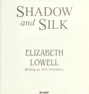 Shadow and Silk