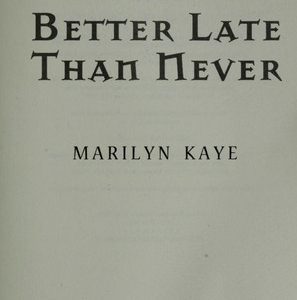 Gifted # 2 - Better Late Than Never