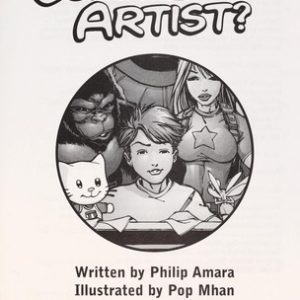 So, You Wanna Be A Comic Book Artist?